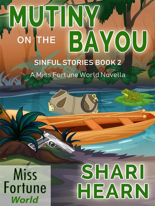 Title details for Mutiny on the Bayou by Shari Hearn - Available